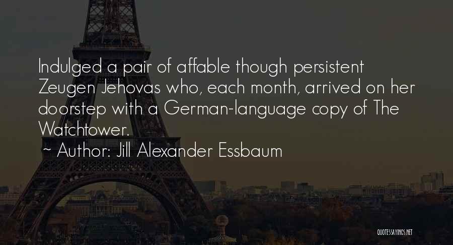 German Language Quotes By Jill Alexander Essbaum