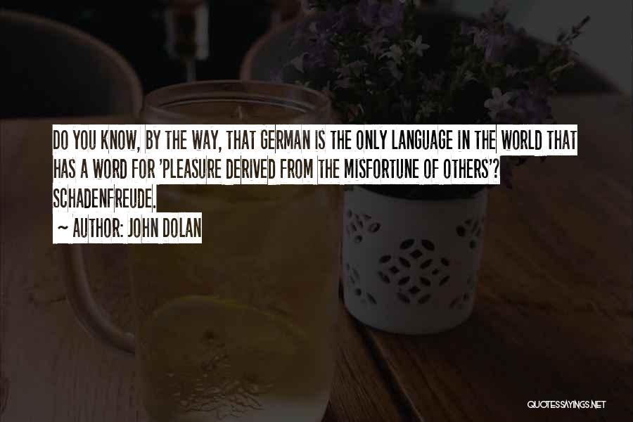 German Language Quotes By John Dolan