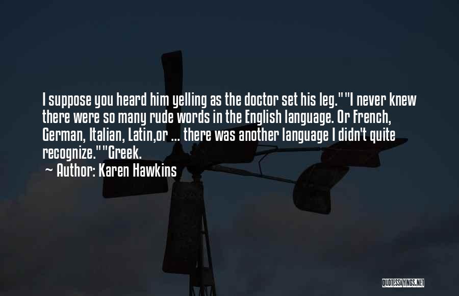 German Language Quotes By Karen Hawkins