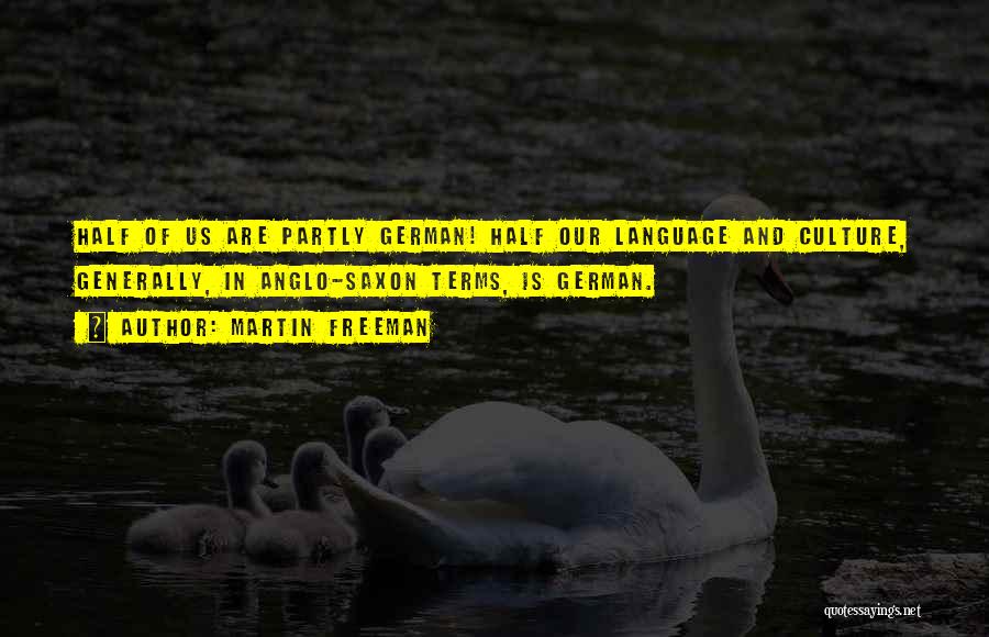 German Language Quotes By Martin Freeman