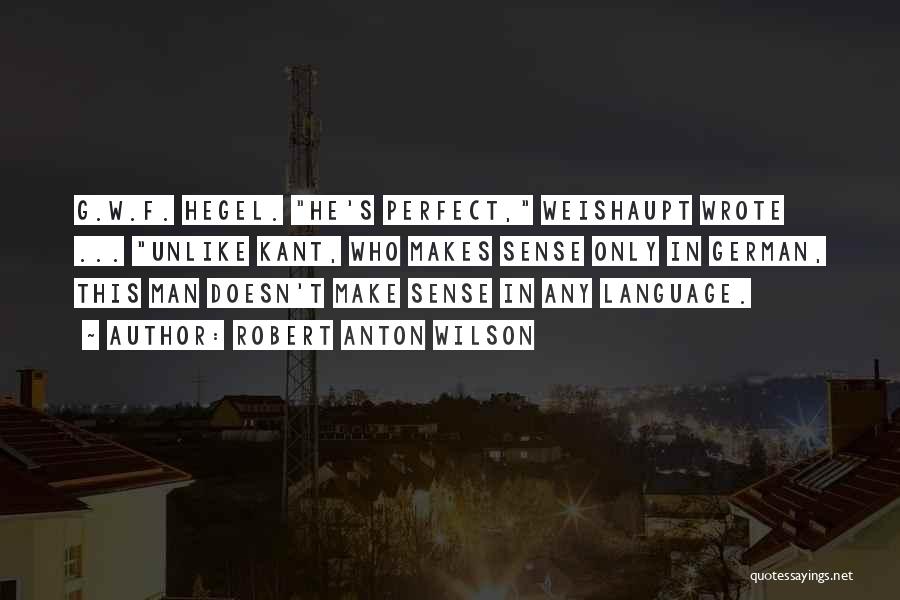 German Language Quotes By Robert Anton Wilson