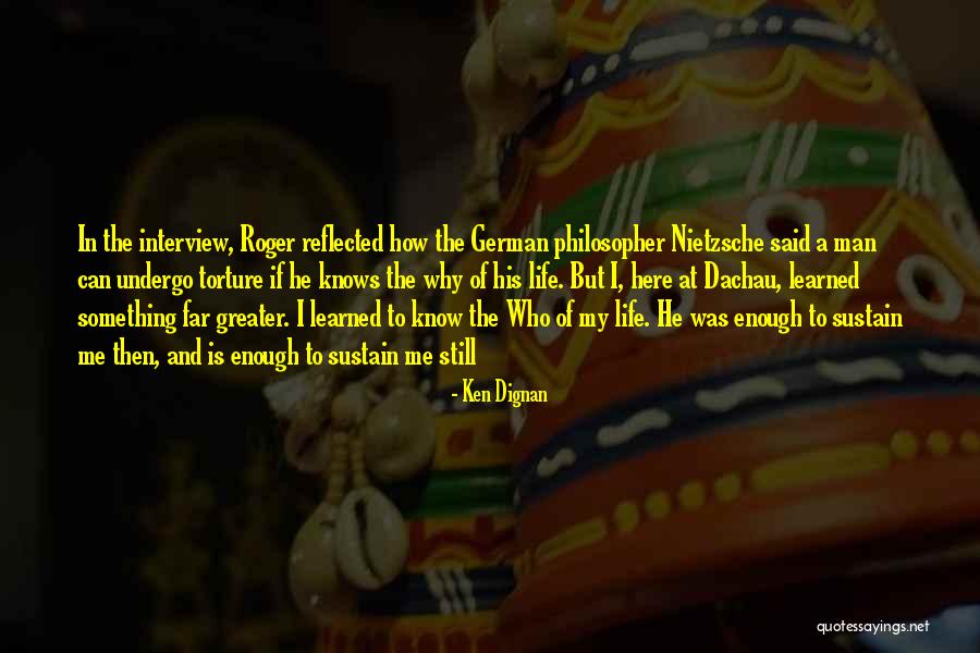 German Philosopher Nietzsche Quotes By Ken Dignan German Philosopher Nietzsche Quotes By Ken Dignan