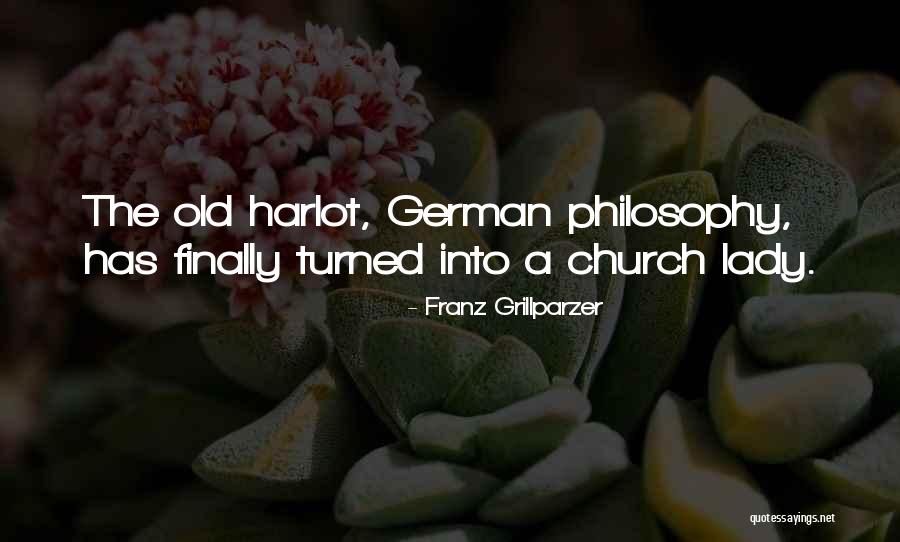 German Philosophy Quotes By Franz Grillparzer German Philosophy Quotes By Franz Grillparzer