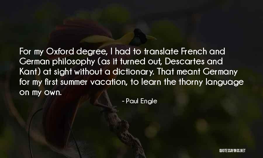 German Philosophy Quotes By Paul Engle German Philosophy Quotes By Paul Engle