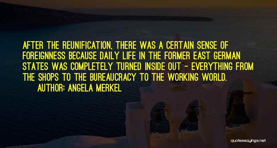 German Reunification Quotes By Angela Merkel