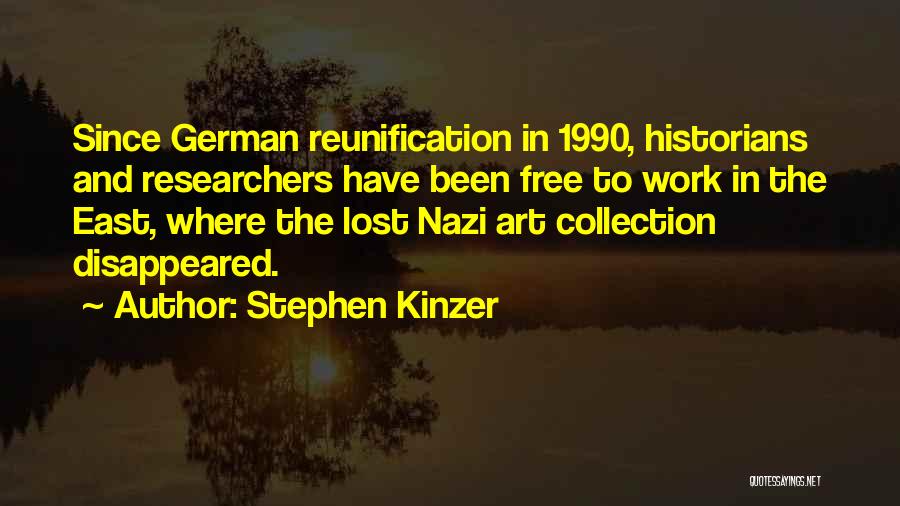 German Reunification Quotes By Stephen Kinzer