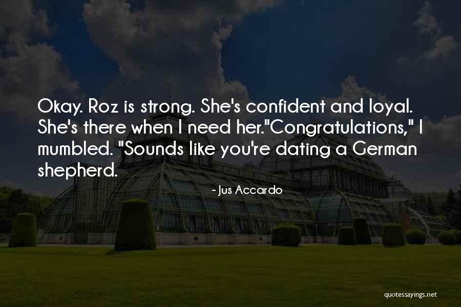 German Shepherd Quotes By Jus Accardo