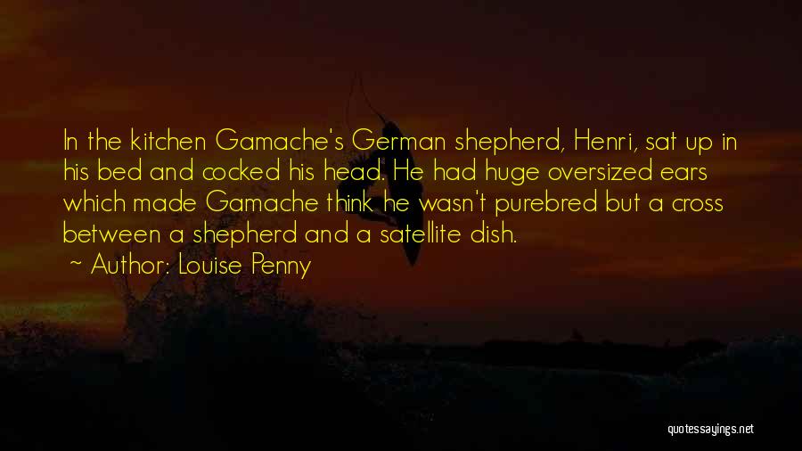 German Shepherd Quotes By Louise Penny