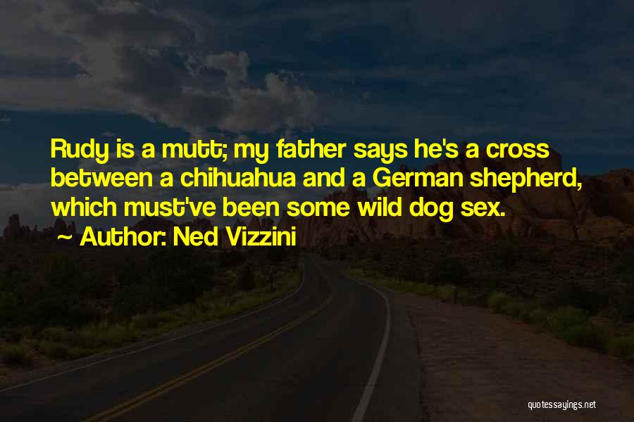 German Shepherd Quotes By Ned Vizzini