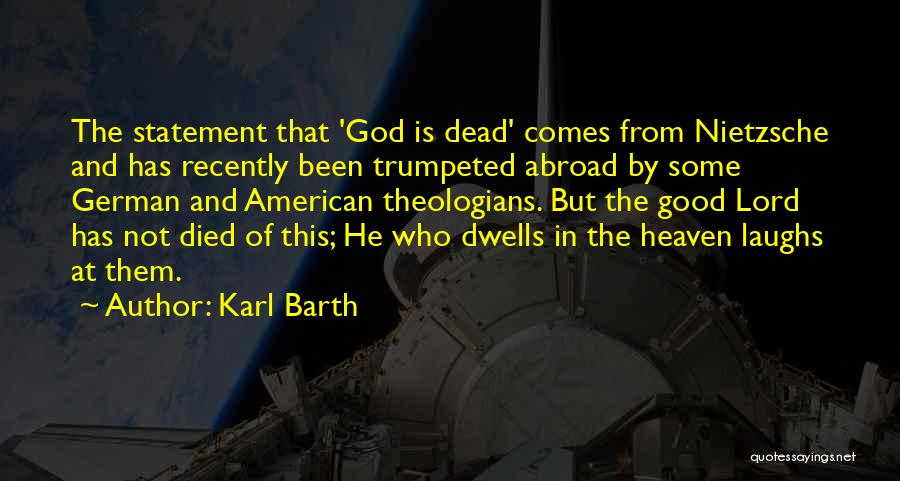 German Theologians Quotes By Karl Barth