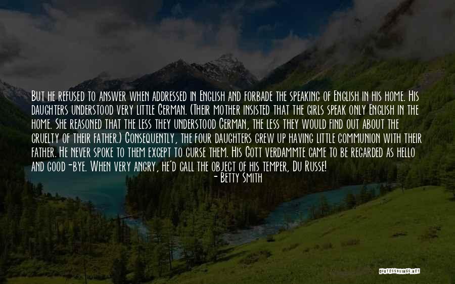 German To English Quotes By Betty Smith German To English Quotes By Betty Smith