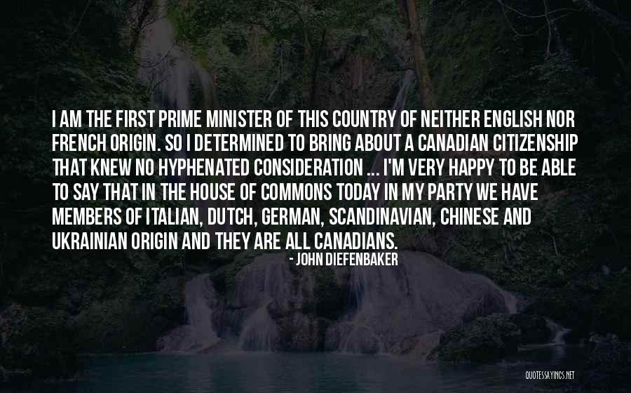 German To English Quotes By John Diefenbaker German To English Quotes By John Diefenbaker
