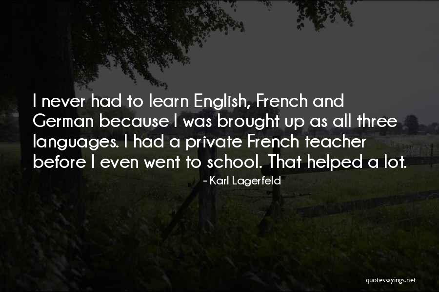 German To English Quotes By Karl Lagerfeld German To English Quotes By Karl Lagerfeld