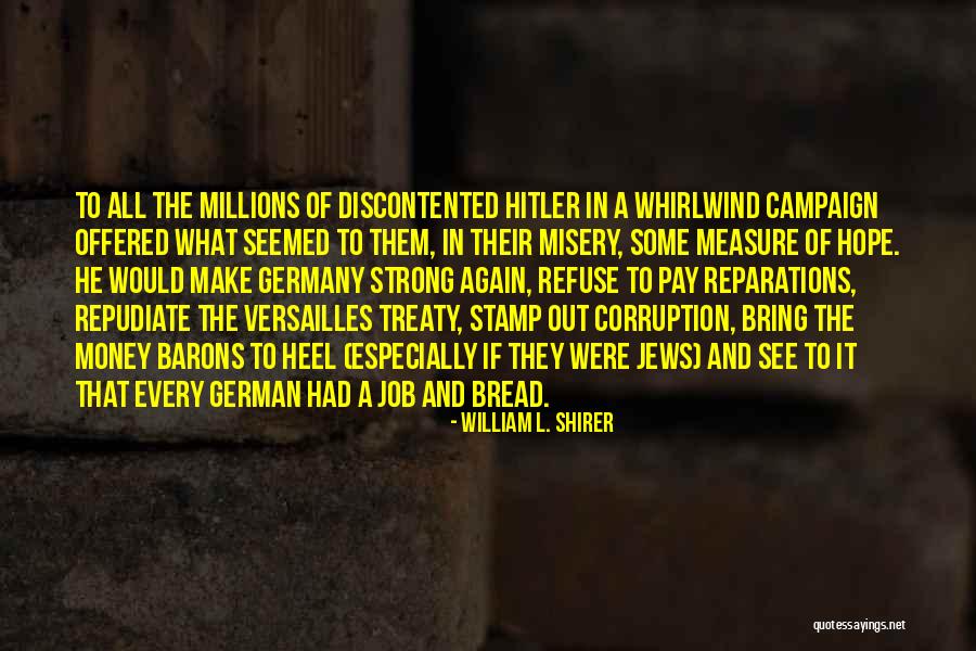 German Treaty Of Versailles Quotes By William L. Shirer