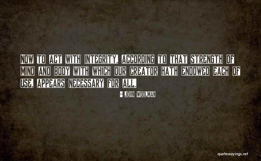 German Unification 1871 Quotes By John Woolman