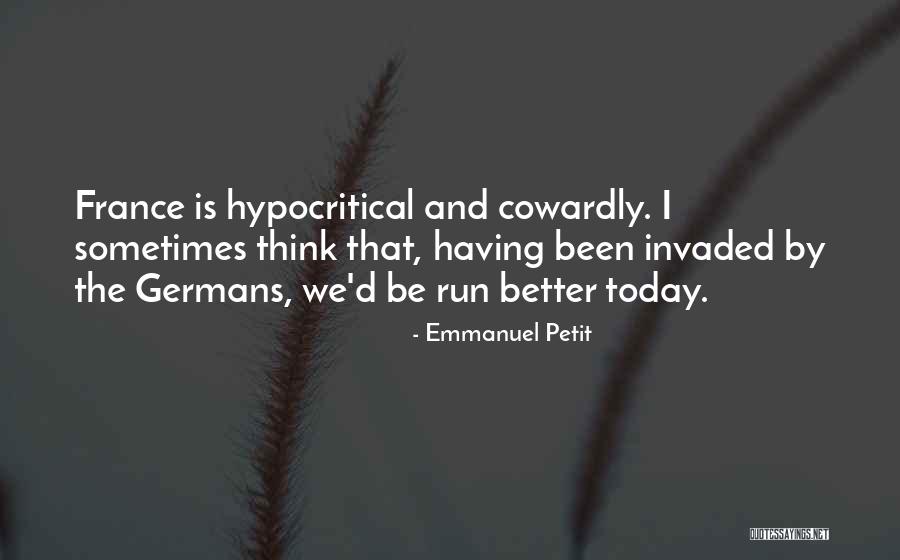 Germans Quotes By Emmanuel Petit Germans Quotes By Emmanuel Petit