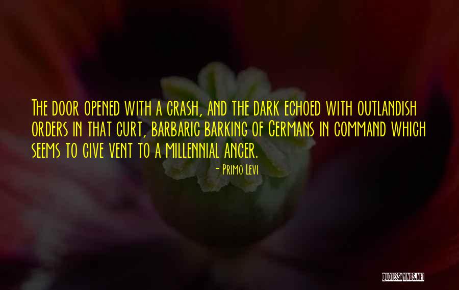 Germans Quotes By Primo Levi Germans Quotes By Primo Levi