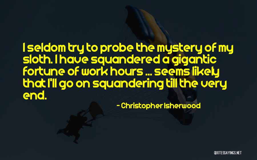 Germanska Zemljanka Quotes By Christopher Isherwood Germanska Zemljanka Quotes By Christopher Isherwood