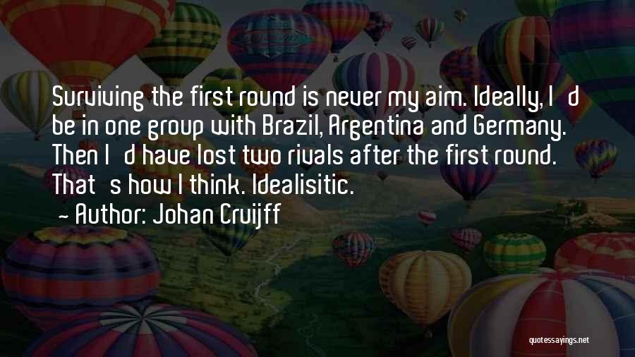 Germany Football Quotes By Johan Cruijff
