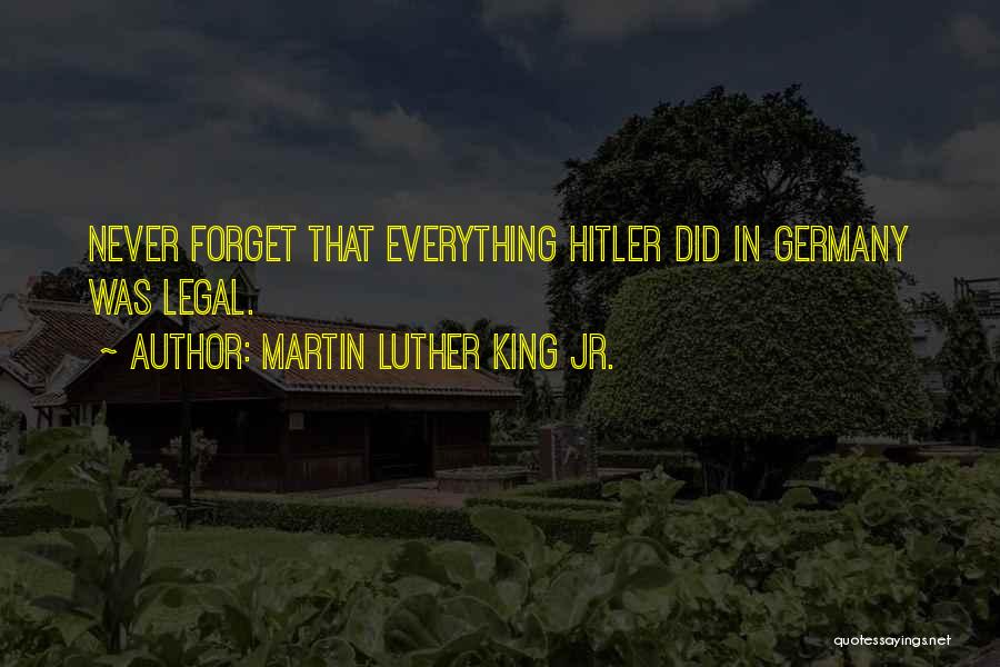 Germany Hitler Quotes By Martin Luther King Jr.