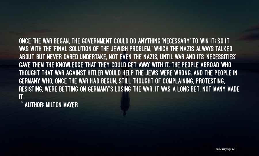 Germany Hitler Quotes By Milton Mayer
