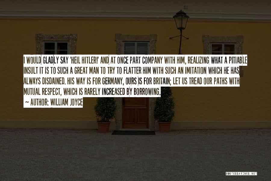 Germany Hitler Quotes By William Joyce