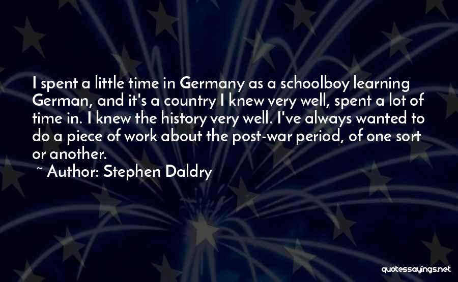 Germany In German Quotes By Stephen Daldry