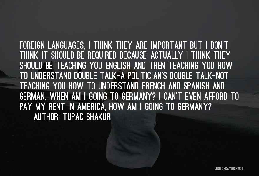 Germany In German Quotes By Tupac Shakur