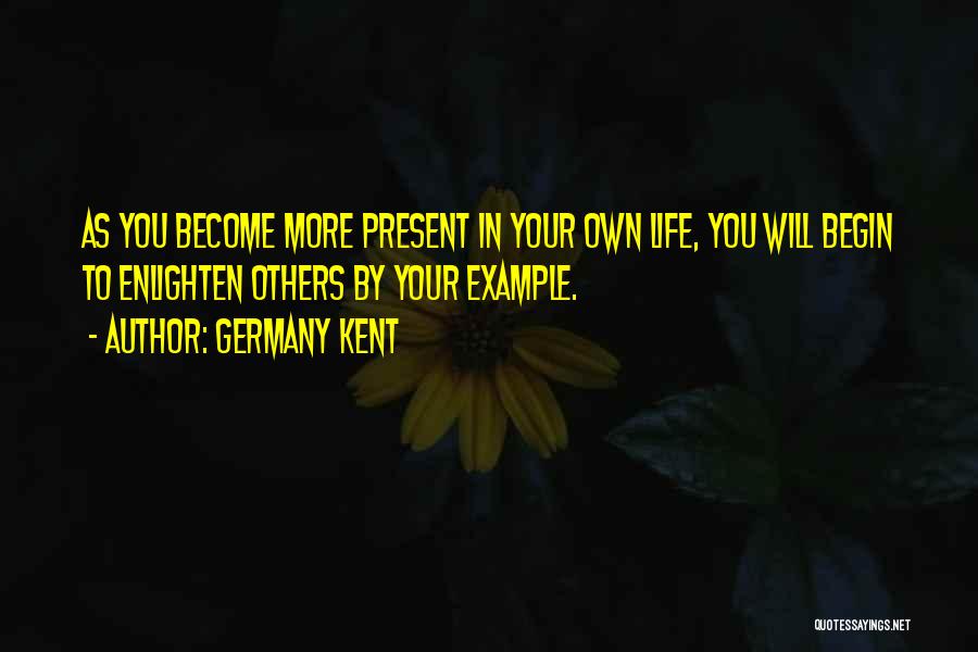 Germany Kent Quotes 1126612