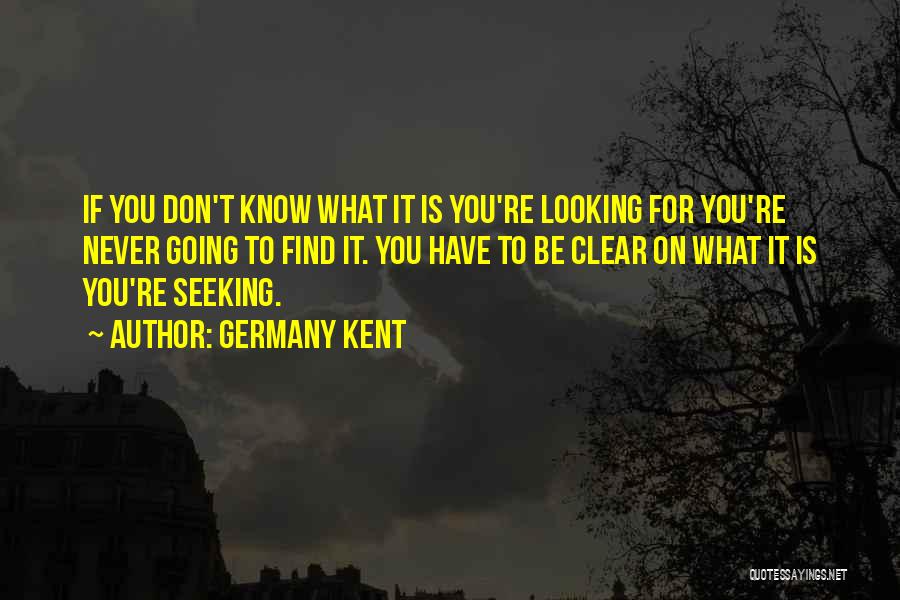 Germany Kent Quotes 1414528