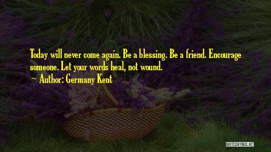 Germany Kent Quotes 925162