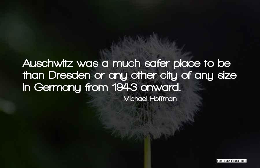 Germany Ww2 Quotes By Michael Hoffman