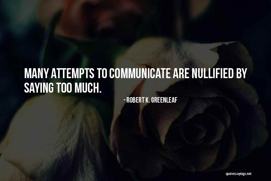 Germinated Quotes By Robert K. Greenleaf Germinated Quotes By Robert K. Greenleaf
