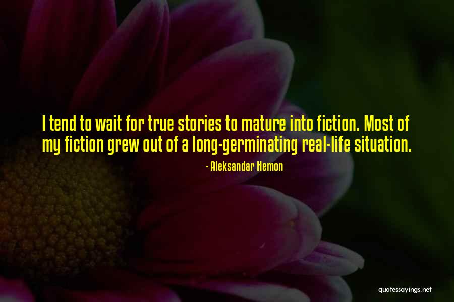 Germinating Quotes By Aleksandar Hemon Germinating Quotes By Aleksandar Hemon