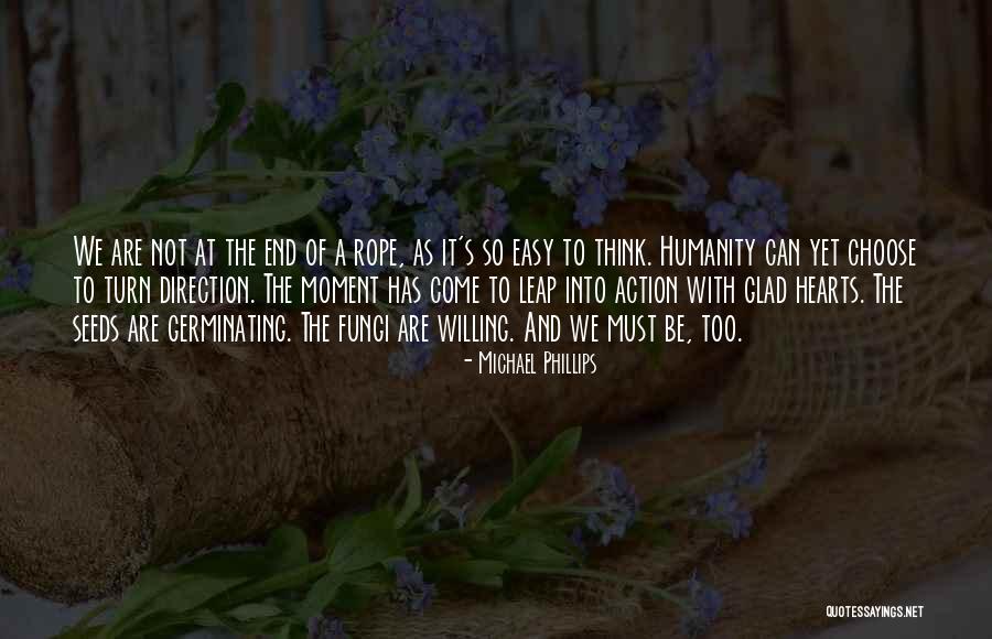 Germinating Quotes By Michael Phillips Germinating Quotes By Michael Phillips