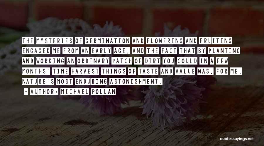 Germination Quotes By Michael Pollan