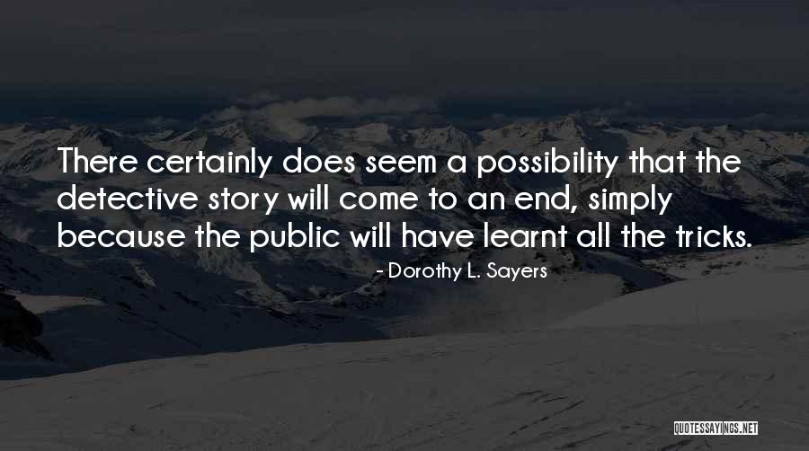 Germophobic Celebrities Quotes By Dorothy L. Sayers Germophobic Celebrities Quotes By Dorothy L. Sayers