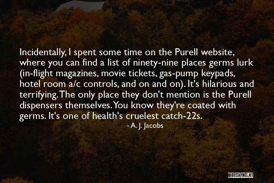 Germs And Health Quotes By A. J. Jacobs Germs And Health Quotes By A. J. Jacobs