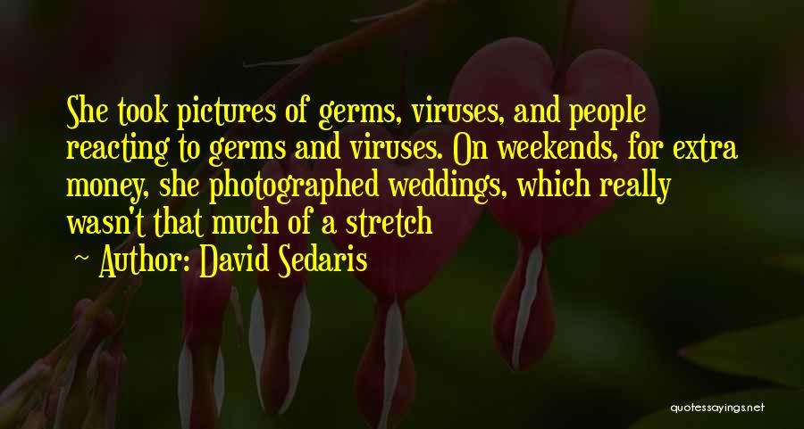 Germs Quotes By David Sedaris