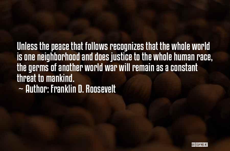 Germs Quotes By Franklin D. Roosevelt