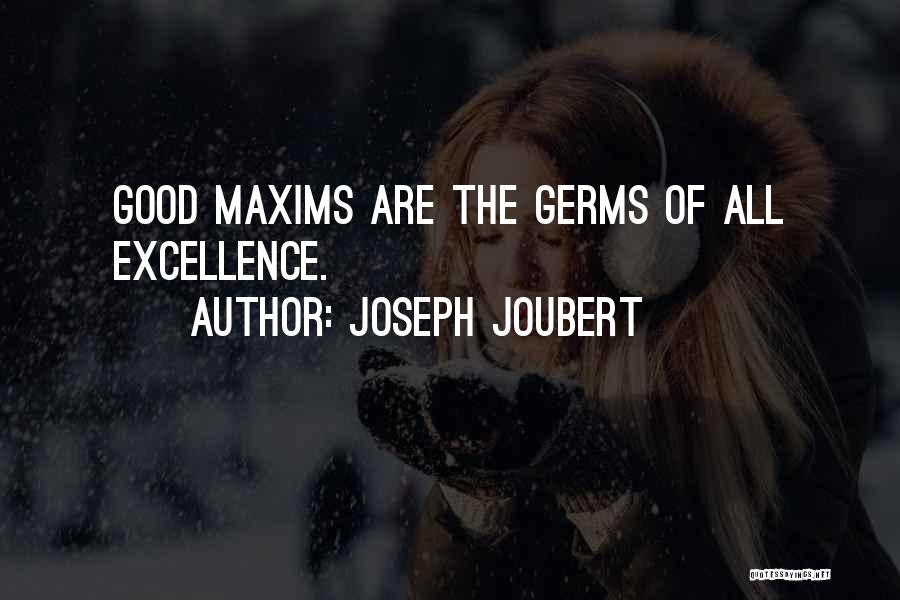 Germs Quotes By Joseph Joubert