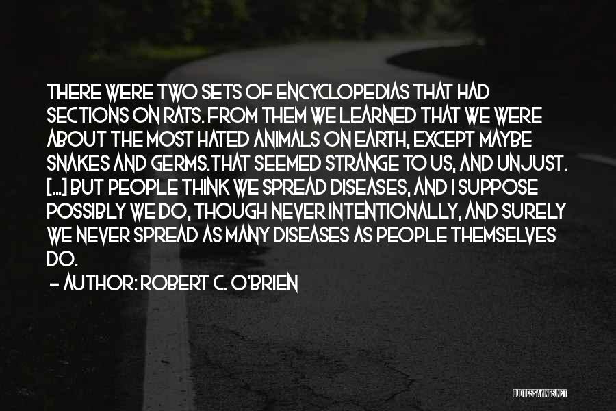 Germs Quotes By Robert C. O'Brien