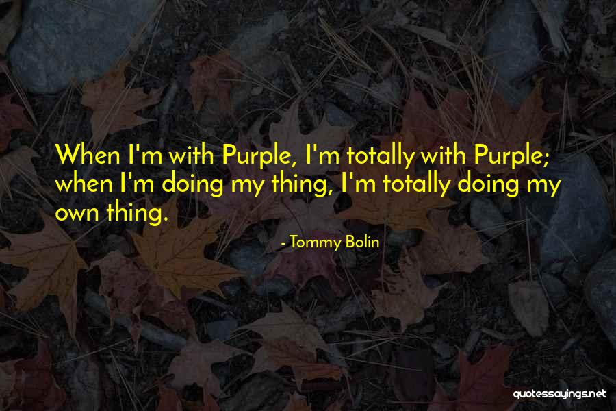 Germscheid Quotes By Tommy Bolin Germscheid Quotes By Tommy Bolin