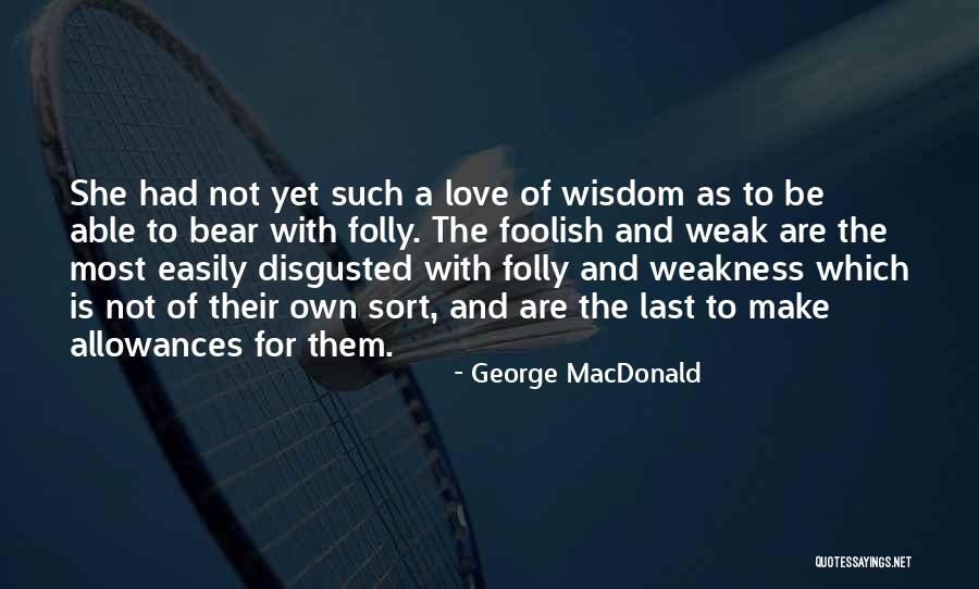 Gernand Bay Quotes By George MacDonald Gernand Bay Quotes By George MacDonald