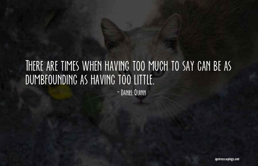 Gernastic Quotes By Daniel Quinn Gernastic Quotes By Daniel Quinn