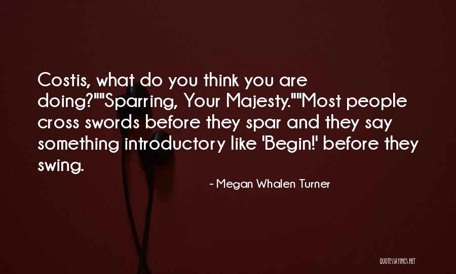 Gernert Literary Quotes By Megan Whalen Turner Gernert Literary Quotes By Megan Whalen Turner