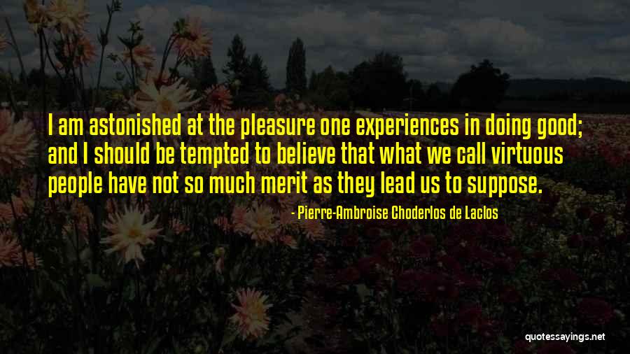 Gernert Studio Quotes By Pierre-Ambroise Choderlos De Laclos Gernert Studio Quotes By Pierre-Ambroise Choderlos De Laclos