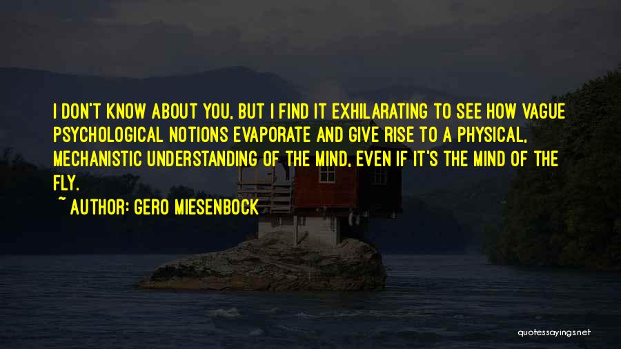Gero Miesenbock Quotes 1556515