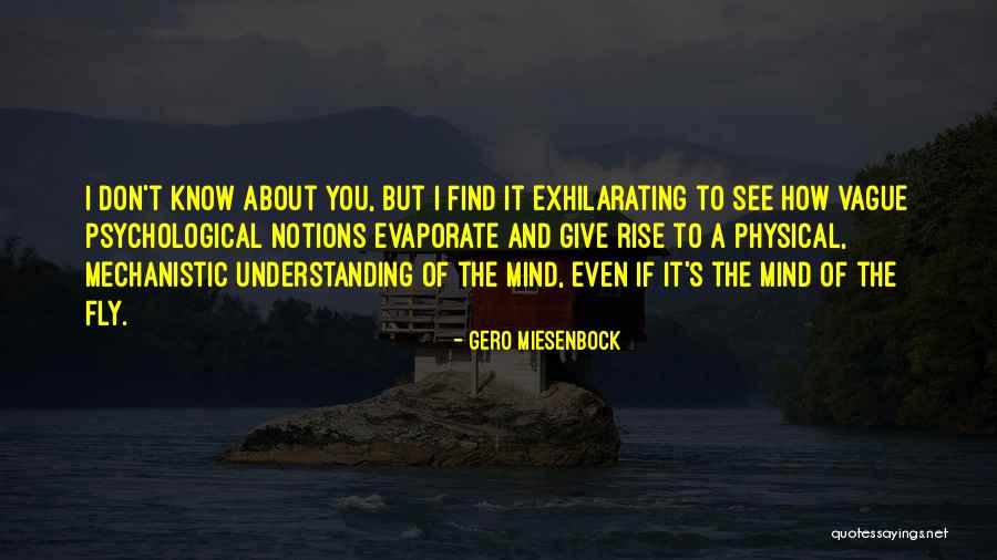 Gero Miesenbock Quotes 1556515