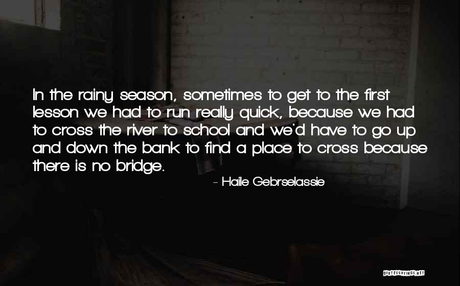 Gerobak Angkringan Quotes By Haile Gebrselassie Gerobak Angkringan Quotes By Haile Gebrselassie
